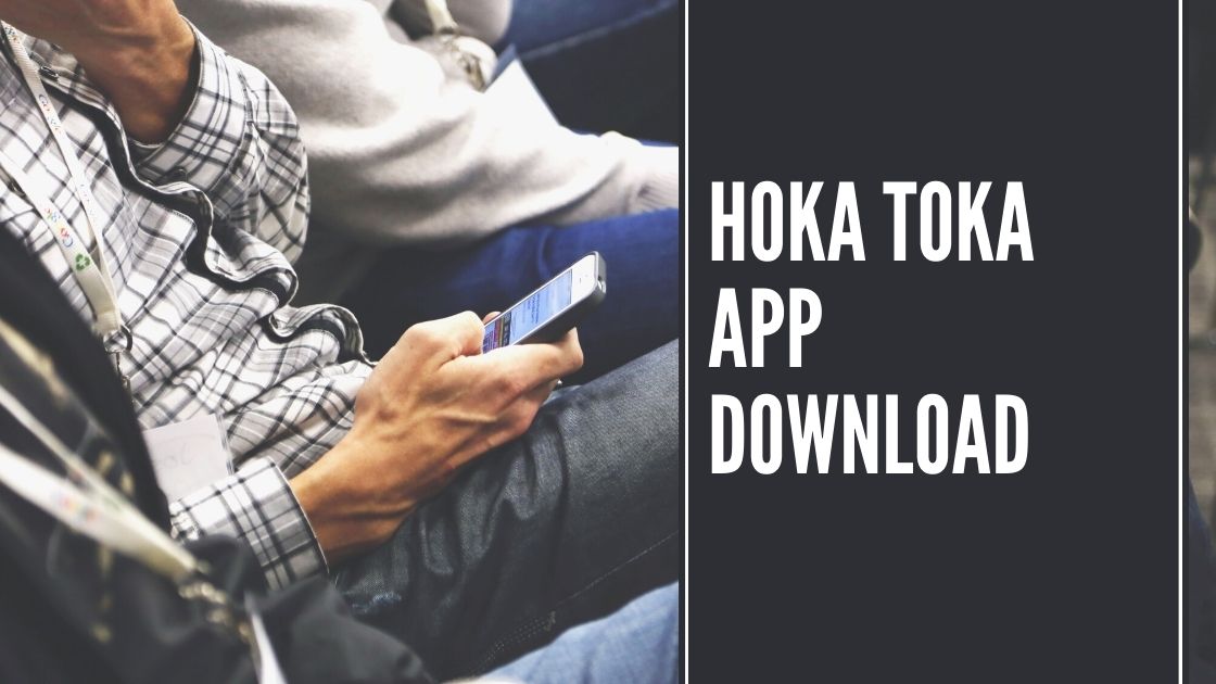 Hoka Toka App Download
