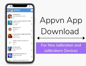 Appvn iOS App Apk Download [2022] For iPhone, iPad, iPod