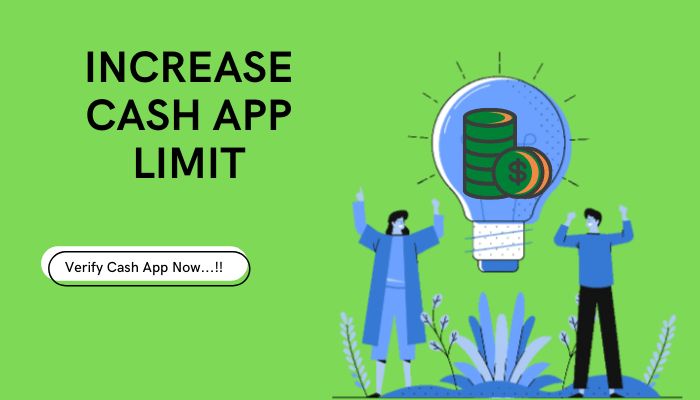 Increase Cash App Limit