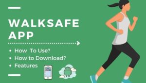 Walksafe App Canada/U.S for Android/iOS [2023]