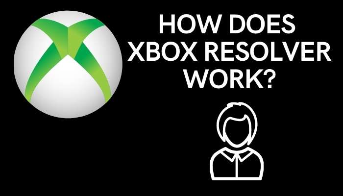 How does Xbox resolver work
