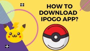 How to install ipogo Pokemon Go for Android [2023]?