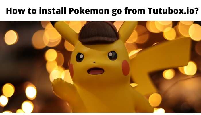 How to install Tutubox.io Pokemon go