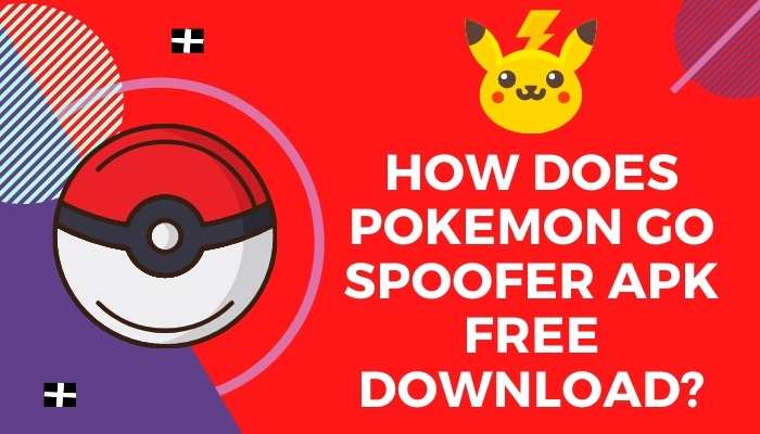 Pokemon Go spoofer apk free download