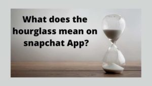 How long does the Hourglass Last on Snapchat Streaks? "4 hours"