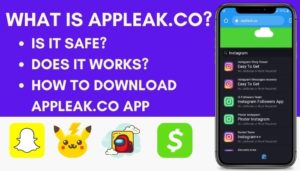 appleak. co iOS Android App Download [2022] Is appleak safe? Does it works?