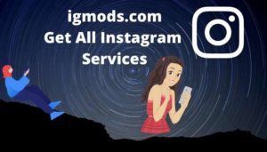 igmods.com Instagram Followers | Is igmods app safe? Does it work?