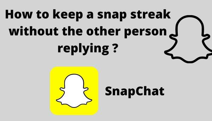 keep snap streak without other person replying