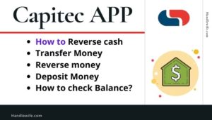 How to Reverse Cash send on Capitec app (A Quick Guide)?