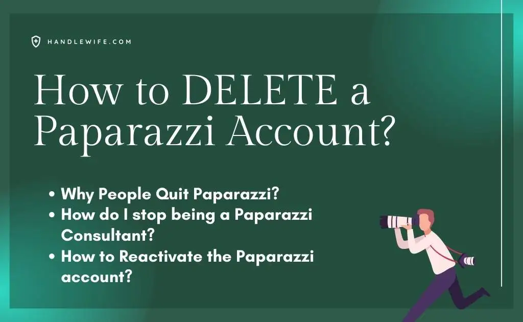 How to DELETE a Paparazzi Account