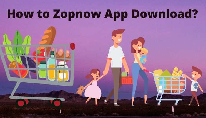 How to Zopnow App Download android