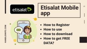 How to register and use my Etisalat UAE App (Step by Step)?