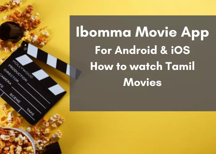 ibomma app for Tamil Movies