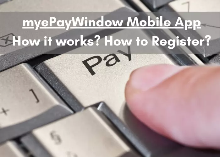 myepaywindow mobile app login & register