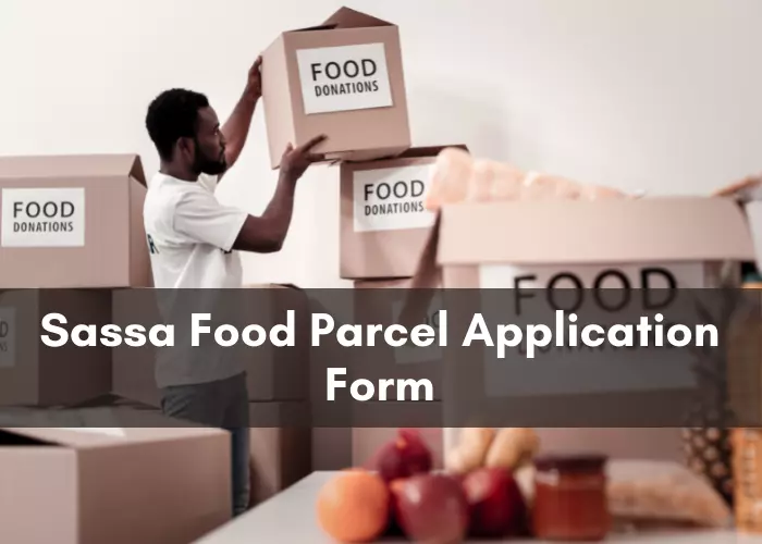 Sassa Food Parcel Application Form