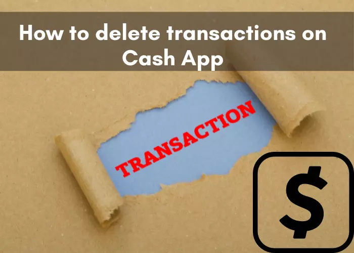 How to delete transactions on Cash App