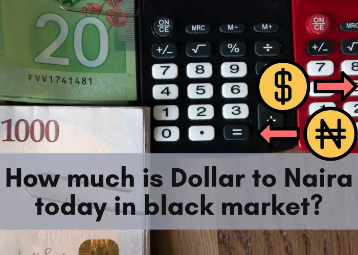 How much is dollar to naira today in black market
