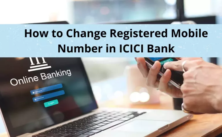 how to change registered mobile number in icici bank