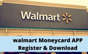 How to walmartmoneycard app Register Log in & Download?