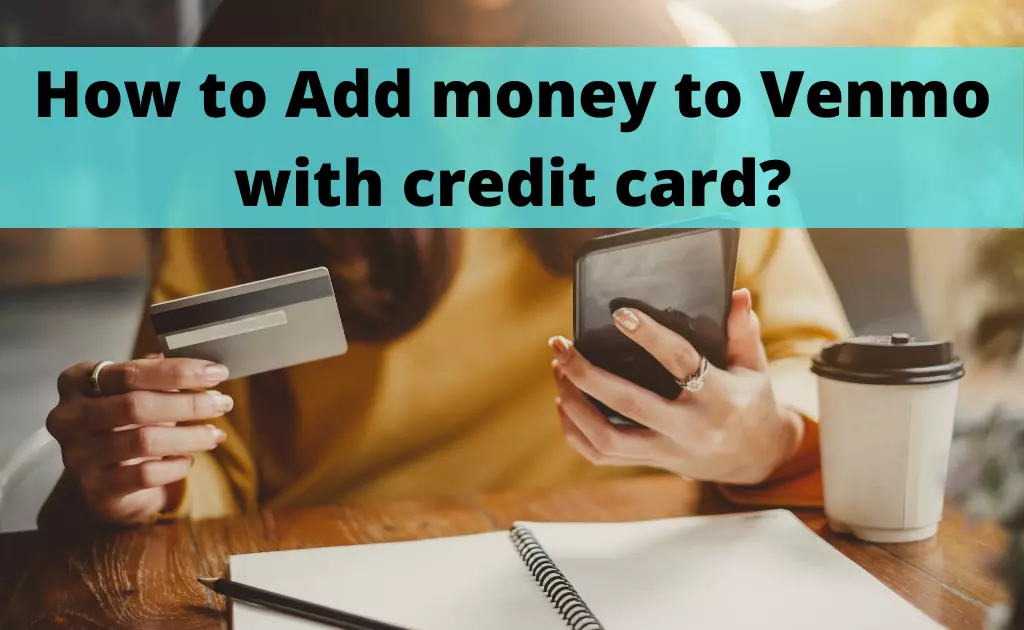 How to Add money to Venmo with credit card