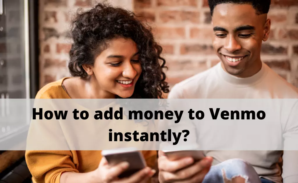 How to add money to Venmo instantly