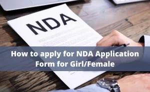 How to apply for NDA Application Form for Girl/Female?