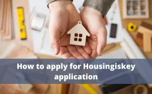 How to apply for housingiskey.com application California?