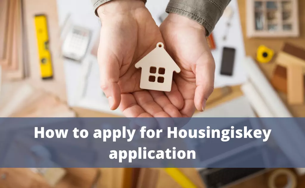 How to apply for housingiskey application