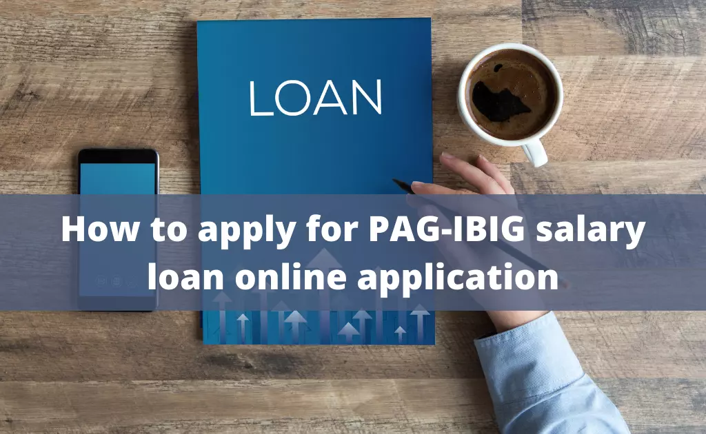 apply for PAG-IBIG salary loan online application