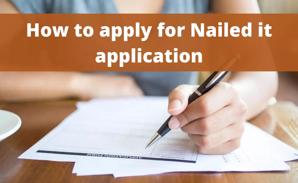 how to apply for nailed it application
