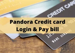 Pandora Credit card Pay bill Payment & Login to Account