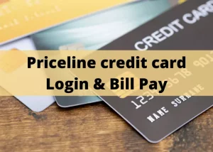 Priceline credit card Pay bill Payment & Login to account