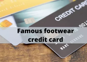 Famous footwear credit card login & Pay Bill Payment
