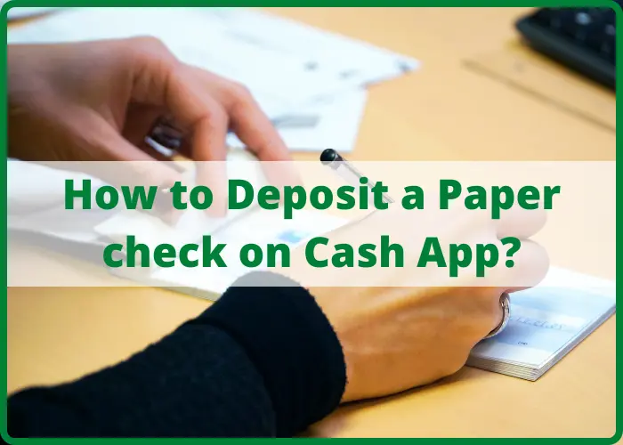 Deposit a Paper check on Cash App