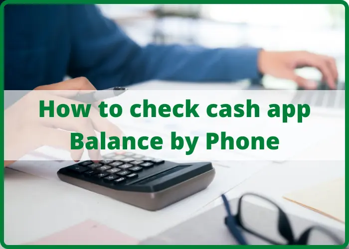 How to check cash app balance by Phone