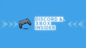 How to Get Discord on Xbox insider [Complete Setup]?