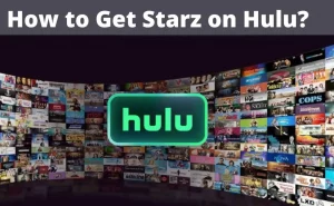 how to get starz on hulu