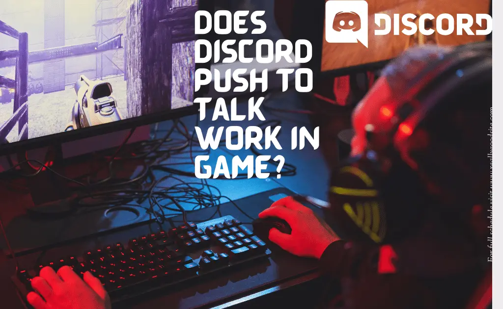 Does discord push to talk work in game?
