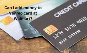 How to Add Money to Venmo Card at Walmart (2022)?