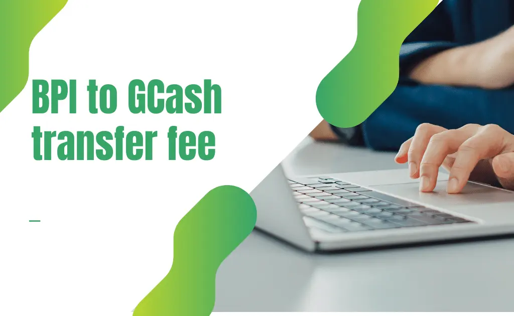 BPI to GCash transfer fee