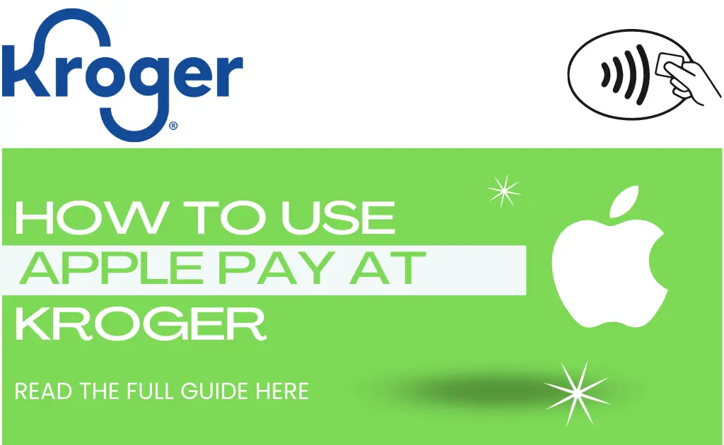 How to use Apple Pay at Kroger