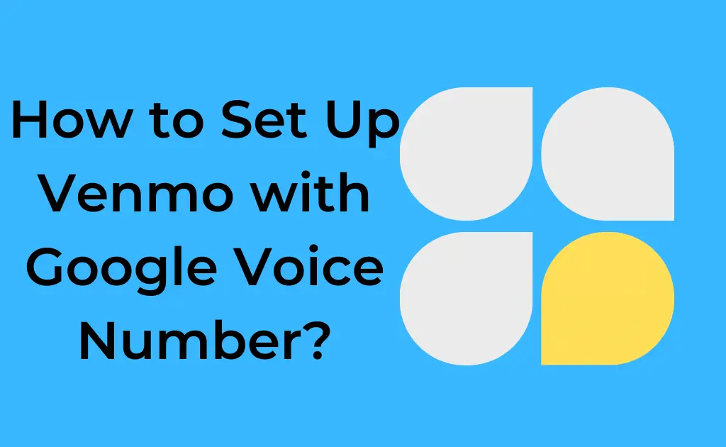 Venmo with Google Voice Number