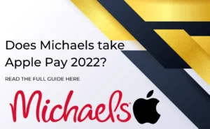 Does Michaels take Apple Pay in Store & Online (2022)?