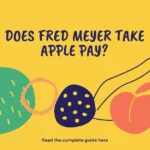 Fred Meyer take Apple Pay