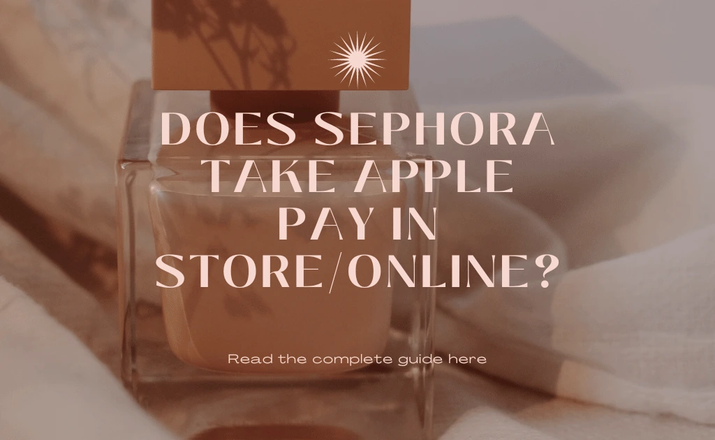Sephora take Apple Pay
