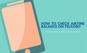 How to Check Airtime & Data Balance on Telkom or on Router?
