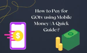 Pay GOtv Mobile Money