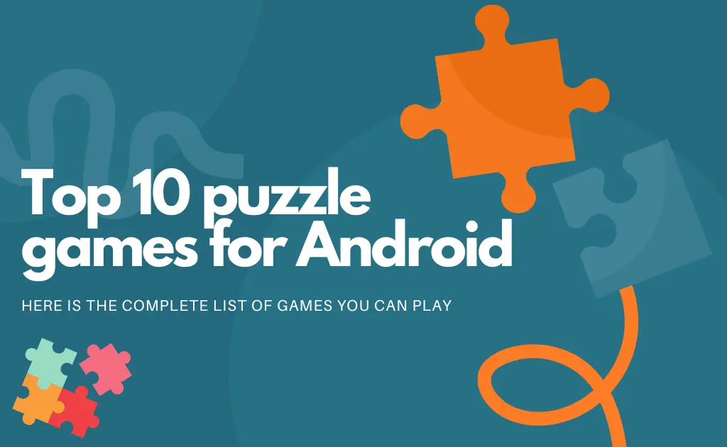 Top 10 puzzle games for Android
