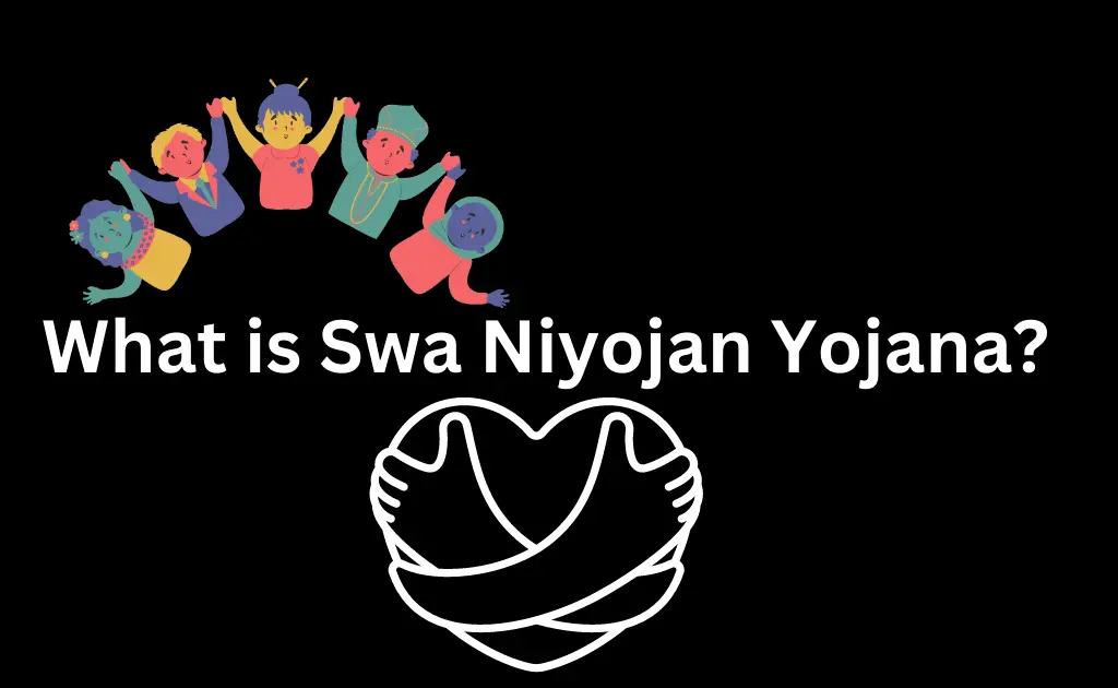 Swa-Niyojan-Yojana
