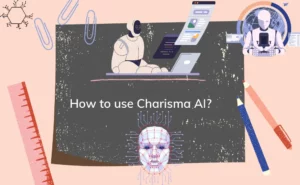 How to use Charisma AI